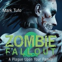 Zombie Fall Out 02 – A Plague Upon Your Family